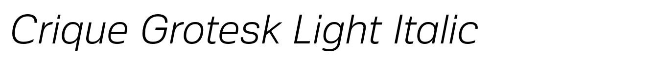 Crique Grotesk Light Italic